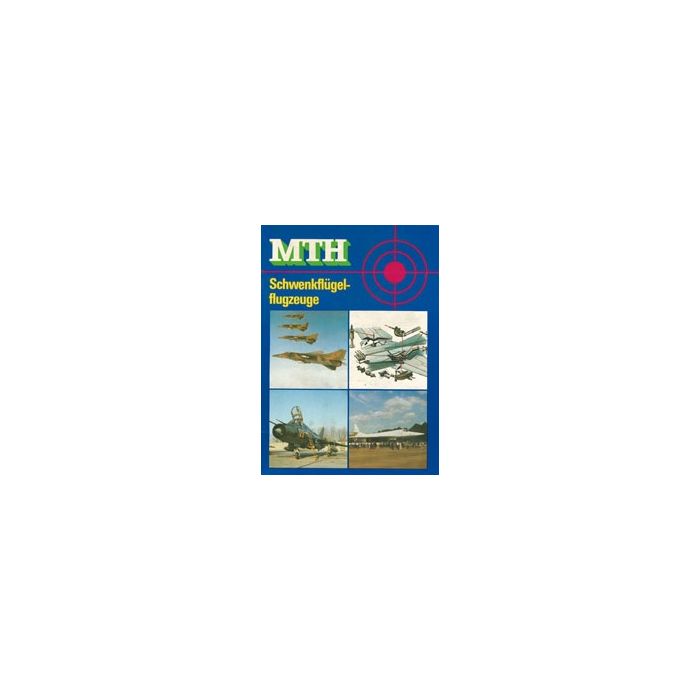 Schwenkflügel-Flugzeuge - Mit vielen Abbildungen und Skizzen - Sehr interessante Broschüre vom DDR Militärverlag - 33 Seiten - Nr. 01043