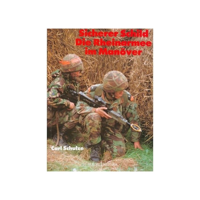 Buch - Sicherer Schild - Die Rheinarmee im Mannöver 