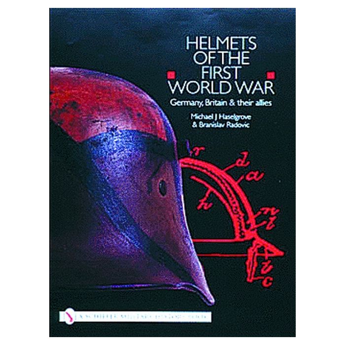 Helmets of the first World War - Germany, Britain & their Allies - Nachschlagewerk in englischer Sprache - 240 Seiten, 500 Farbfotos, 24 x 31 cm - Michael J. Haselgrove/Branislav Radovic - Nr. 01903