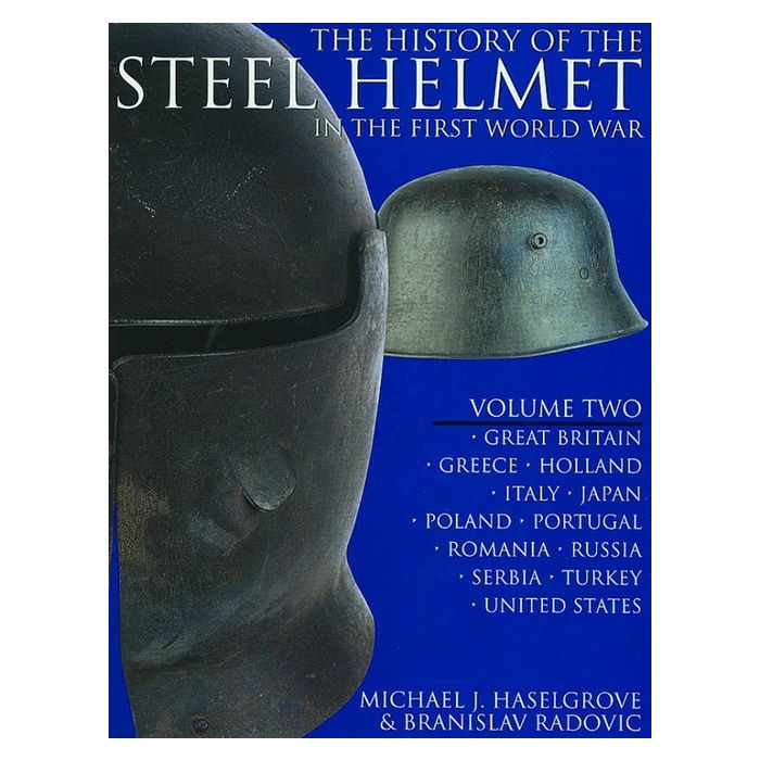 The history of steel helmet in the WWI - Nachschlagewerk in englischer Sprache "Das farbige Helme-Lexikon" - Format: 24 x 31 cm, 378 Seiten - Michael J. Haselgrove / Branislav Radovic - Nr. 01904