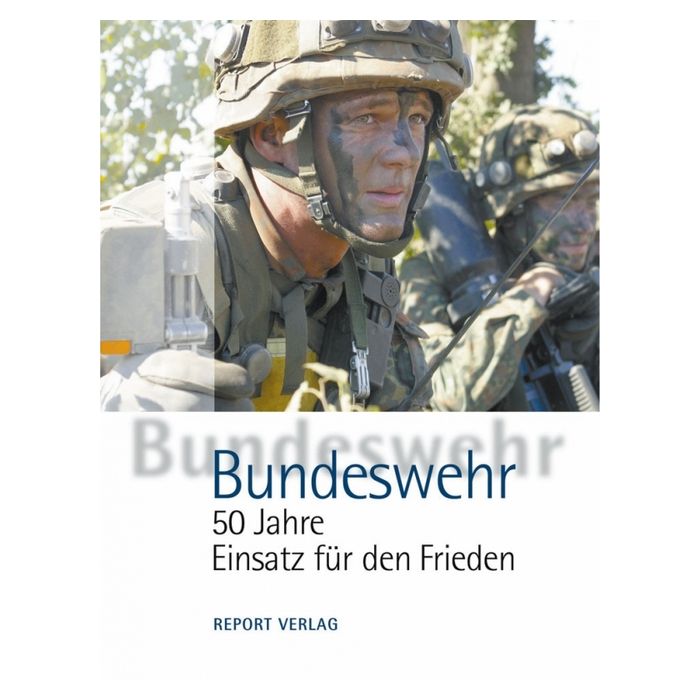 Bundeswehr - 50 Jahre Einsatz für den Frieden - Die Bundeswehr von heute – Der große Bildband - Mehr als nur Alltag - 192 Seiten, ca. 450 vierfarbige Abbildungen, Großformat - Nr. 02329