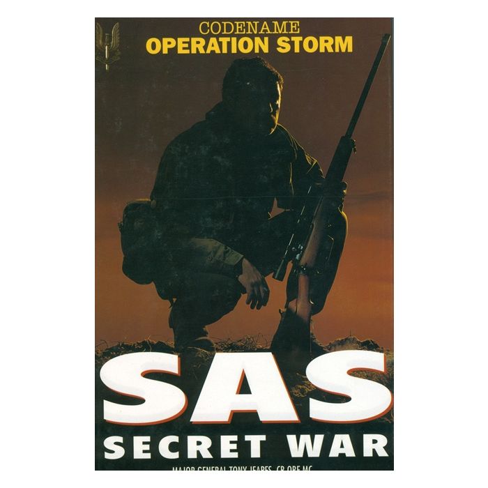 SAS - Secret War CODENAME: Operation Storm - der geheime Einsatz der SAS in Dhafour zur Unterstützung des Sultans von Oman - 252 Seiten, gebunden, in englischer Sprache - Nr. O1013