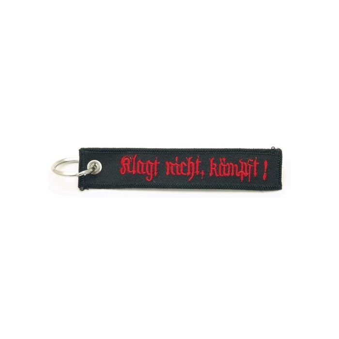 Schlüsselanhänger "klagt nicht, kämpft!"
