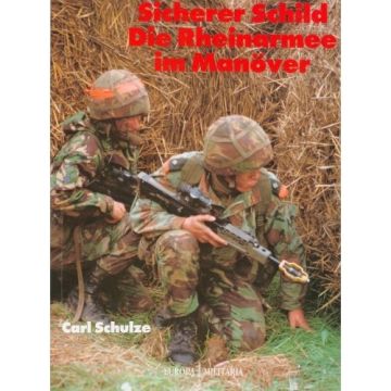 Buch - Sicherer Schild - Die Rheinarmee im Mannöver 