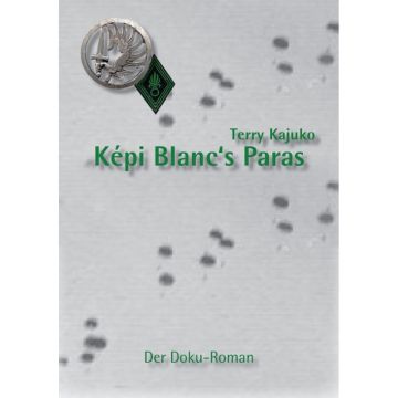 'Képi Blanc's Paras' -  Fallschirmjäger in der Fremdenlegion - 01075