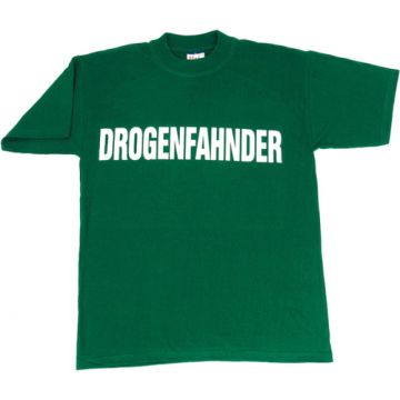 T-Shirt Drogenfahnder - Grün
