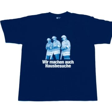 T-Shirt - Feuerwehr "Wir machen auch Hausbesuche"