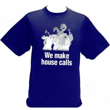 T-Shirt - mit Aufdruck  "We make house calls" 