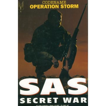 SAS - Secret War CODENAME: Operation Storm - der geheime Einsatz der SAS in Dhafour zur Unterstützung des Sultans von Oman - 252 Seiten, gebunden, in englischer Sprache - Nr. O1013