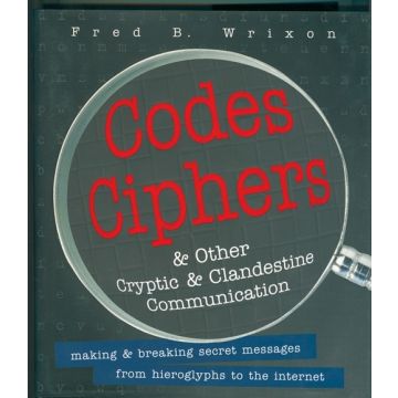 Buch - Codes Ciphers & other Criyptic & Clandestine Communication 